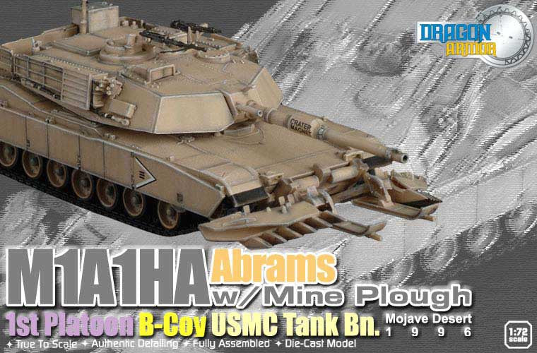 Dragon Models 1/ 72nd Scale Armor Series Modern M1A1HA Abrams w/Mine Plough, 1st Platoon, B-Coy, USMC Tank Bn., Mojave Desert 1996 #60018